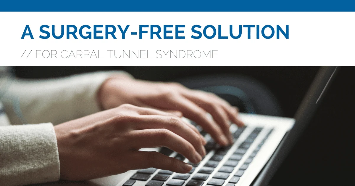 A Surgery-Free Solution For Carpal Tunnel Syndrome in West Des Moines IA