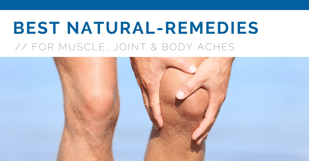 Best Natural Remedies for Muscle, Joint, and Body Aches in West Des Moines IA