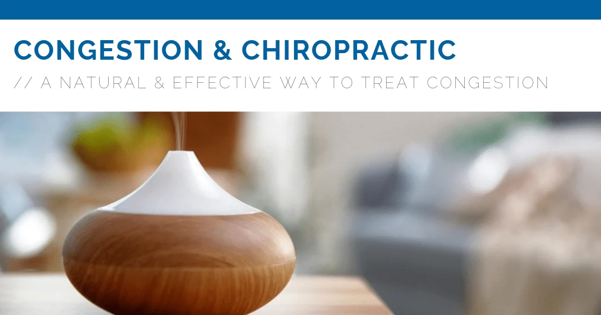 Congestion and Chiropractic in West Des Moines IA