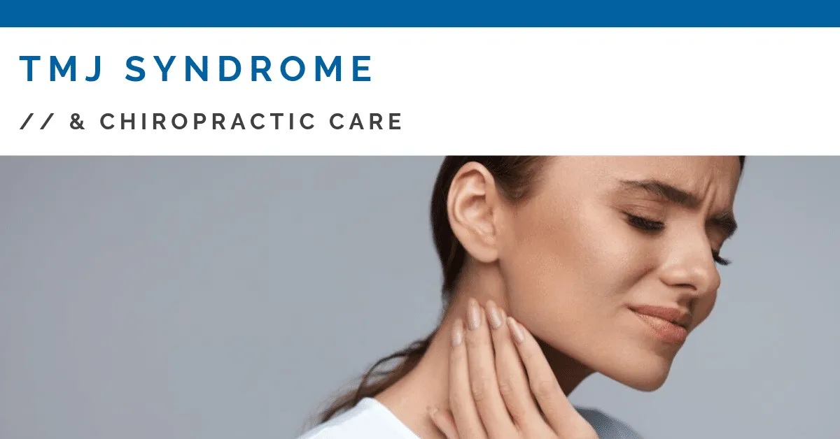 TMJ Syndrome and Chiropractic Care in West Des Moines IA