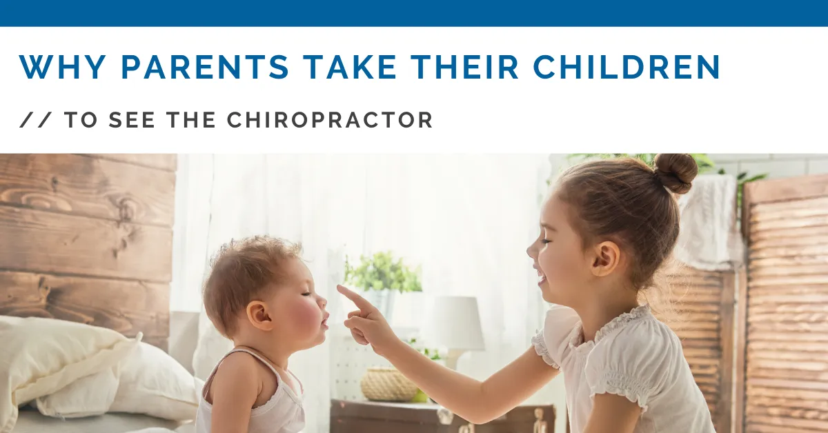 Reasons To Take Your Kids To The Chiropractor in West Des Moines IA