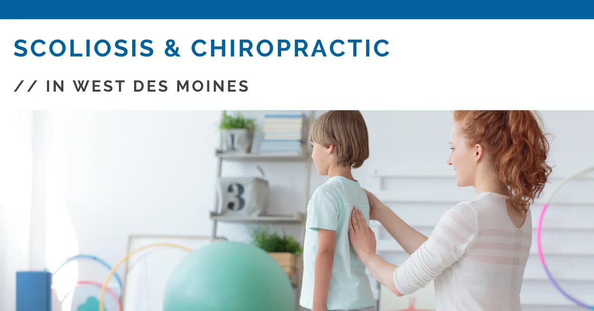 Chiropractic West Des Moines IA Scoliosis Awareness Month